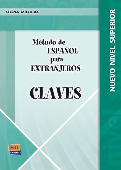 MÉTODO DE ESPAÑOL SUPERIOR - CLAVES | 9788498482126 | MILLARES MARTÍN, SELENA | Galatea Llibres | Librería online de Reus, Tarragona | Comprar libros en catalán y castellano online
