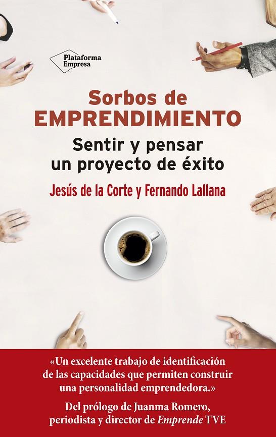 SORBOS DE EMPRENDIMIENTO | 9788417622398 | DE LA CORTE, JESÚS/LALLANA, FERNANDO | Galatea Llibres | Librería online de Reus, Tarragona | Comprar libros en catalán y castellano online
