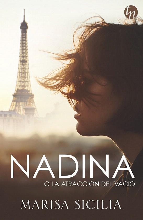 NADINA O LA ATRACCIÓN DEL VACÍO | 9788491708896 | SICILIA, MARISA | Galatea Llibres | Librería online de Reus, Tarragona | Comprar libros en catalán y castellano online