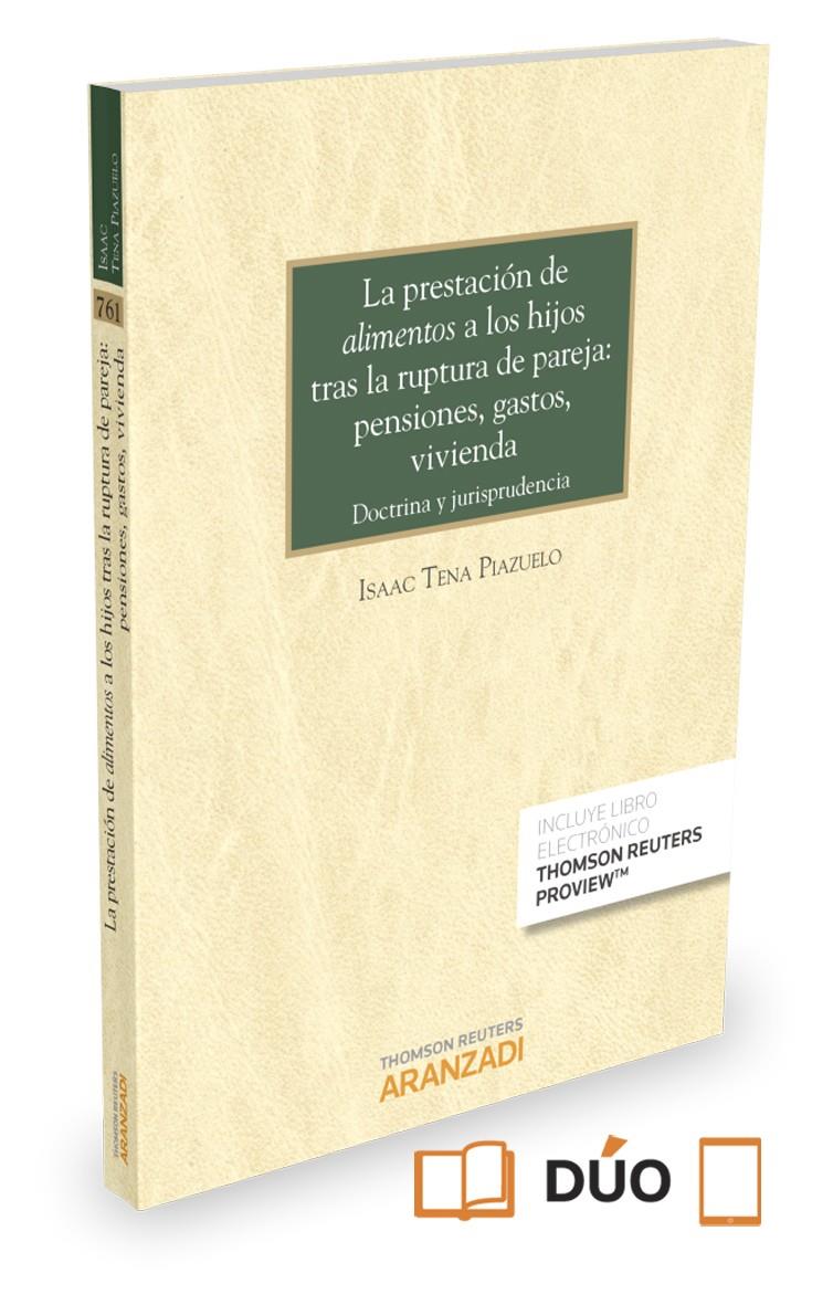 LA PRESTACIÓN DE «ALIMENTOS» A LOS HIJOS TRAS LA RUPTURA DE PAREJA: PENSIONES, GASTOS, VIVIENDA | 9788490981375 | TENA PIAZUELO, ISAAC | Galatea Llibres | Librería online de Reus, Tarragona | Comprar libros en catalán y castellano online