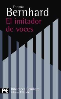 IMITADOR DE VOCES, EL | 9788420649757 | BERNHARD, THOMAS | Galatea Llibres | Llibreria online de Reus, Tarragona | Comprar llibres en català i castellà online