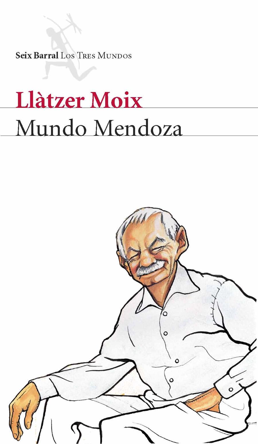 MUNDO MENDOZA | 9788432209000 | MOIX, LLATZER | Galatea Llibres | Librería online de Reus, Tarragona | Comprar libros en catalán y castellano online