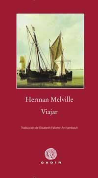 VIAJAR | 9788496974814 | MELVILLE, HERMAN | Galatea Llibres | Librería online de Reus, Tarragona | Comprar libros en catalán y castellano online