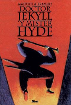 DOCTOR JEKYLL Y MISTER HYDE | 9788484492351 | MATTOTTI & KRAMSKY | Galatea Llibres | Librería online de Reus, Tarragona | Comprar libros en catalán y castellano online