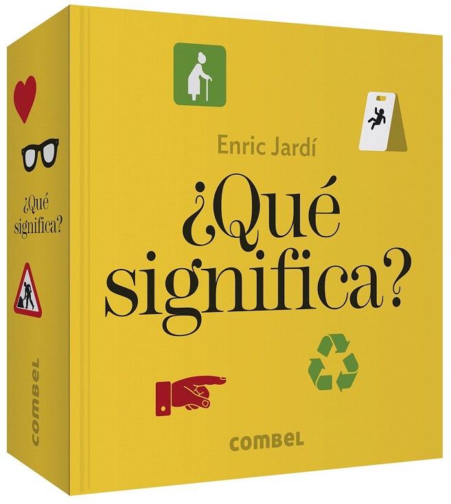 ¿QUÉ SIGNIFICA? | 9788491014515 | JARDÍ SOLER, ENRIC | Galatea Llibres | Librería online de Reus, Tarragona | Comprar libros en catalán y castellano online