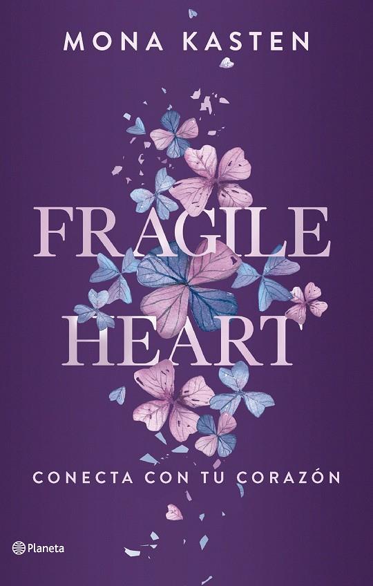 FRAGILE HEART CONECTA CON TU CORAZON | 9788408284543 | KASTEN, MONA | Galatea Llibres | Librería online de Reus, Tarragona | Comprar libros en catalán y castellano online