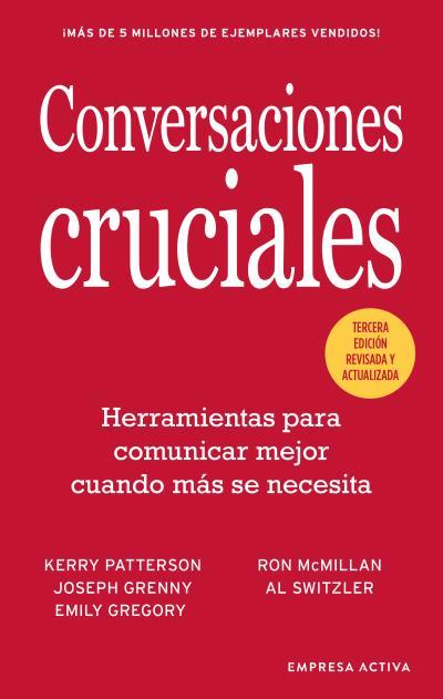 CONVERSACIONES CRUCIALES - TERCERA EDICIÓN REVISADA | 9788416997589 | PATTERSON, KERRY/GRENNY, JOSEPH/MCMILLAN, RON/SWITZLER, AL | Galatea Llibres | Librería online de Reus, Tarragona | Comprar libros en catalán y castellano online