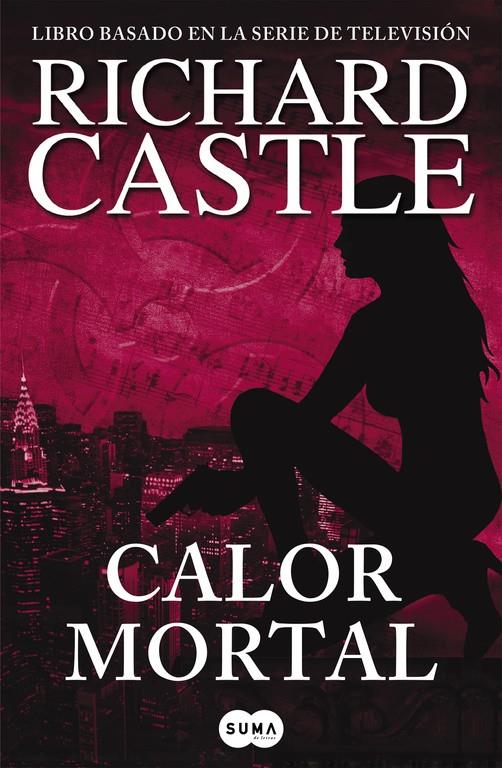 CALOR MORTAL (CASTLE, 5) | 9788483652305 | CASTLE, RICHARD | Galatea Llibres | Llibreria online de Reus, Tarragona | Comprar llibres en català i castellà online