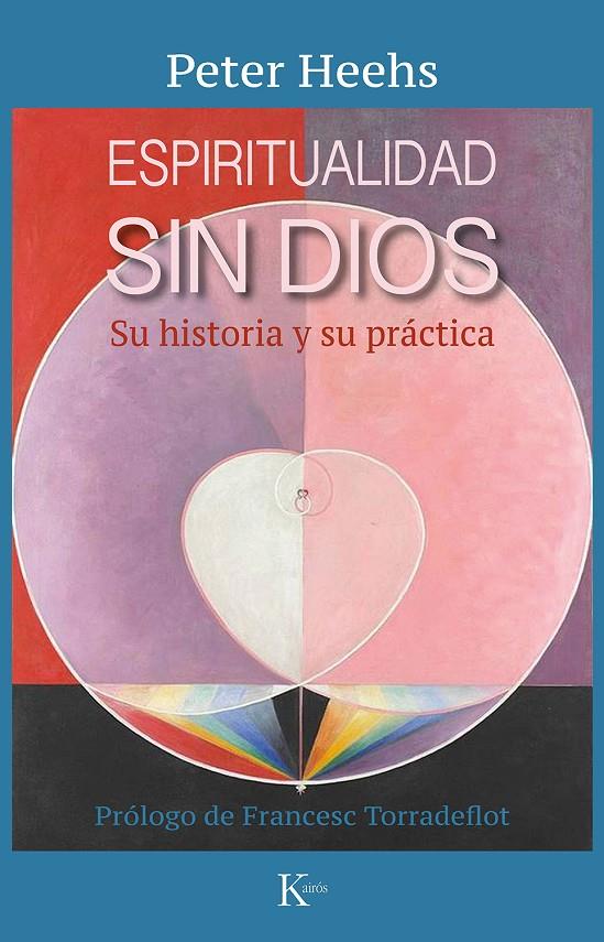 ESPIRITUALIDAD SIN DIOS | 9788499888507 | HEEHS, PETER | Galatea Llibres | Librería online de Reus, Tarragona | Comprar libros en catalán y castellano online
