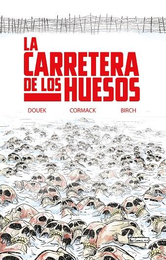 LA CARRETERA DE LOS HUESOS | 9788418359774 | DOUEK, RICH | Galatea Llibres | Librería online de Reus, Tarragona | Comprar libros en catalán y castellano online