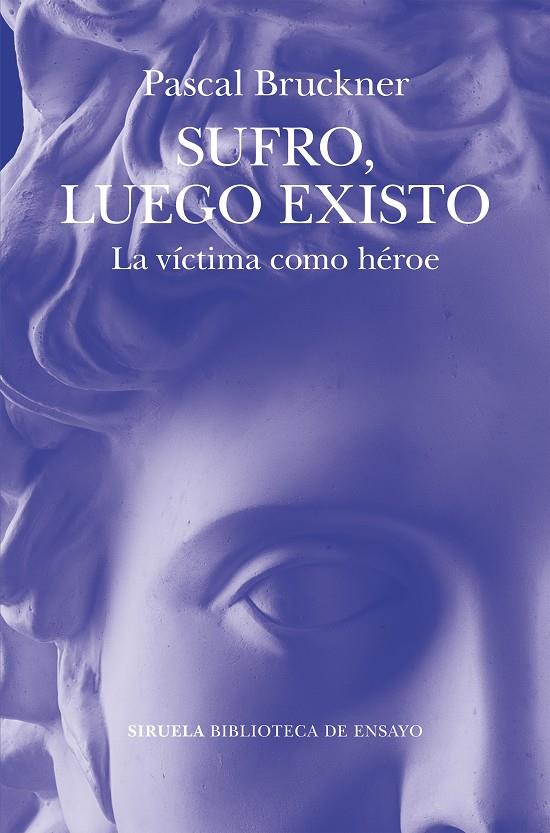 SUFRO, LUEGO EXISTO | 9791388032042 | BRUCKNER, PASCAL | Galatea Llibres | Llibreria online de Reus, Tarragona | Comprar llibres en català i castellà online