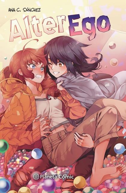 PLANETA MANGA: ALTER EGO | 9788413415956 | SÁNCHEZ, ANA C. | Galatea Llibres | Librería online de Reus, Tarragona | Comprar libros en catalán y castellano online