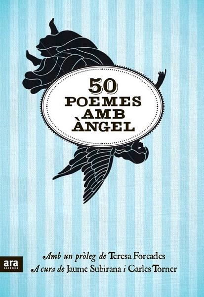 50 POEMES AMB ÀNGEL | 9788415224679 | SUBIRANA I ORTÍN, JAUME/TORNER I PIFARRÉ, CARLES | Galatea Llibres | Llibreria online de Reus, Tarragona | Comprar llibres en català i castellà online