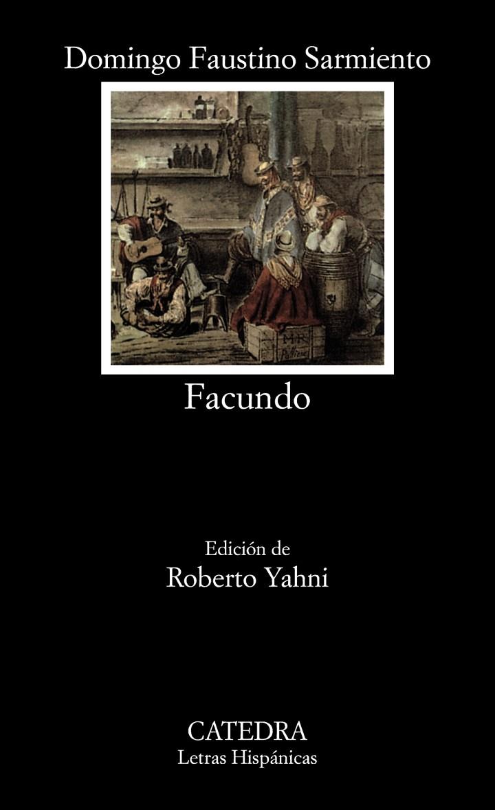 FACUNDO | 9788437609331 | SARMIENTO, DOMINGO FAUSTINO | Galatea Llibres | Librería online de Reus, Tarragona | Comprar libros en catalán y castellano online