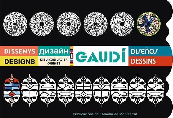 GAUDÍ. DISSENYS (CAT-CAST-ANG-FRA-RUS) | 9788498838992 | ORENES MALAGÓN, JAVIER | Galatea Llibres | Librería online de Reus, Tarragona | Comprar libros en catalán y castellano online