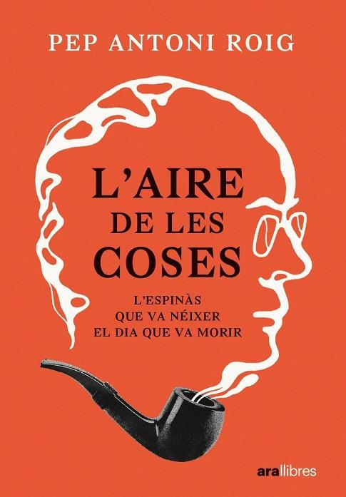 L'AIRE DE LES COSES | 9788411730440 | ANTONI I ROIG, PEP | Galatea Llibres | Llibreria online de Reus, Tarragona | Comprar llibres en català i castellà online