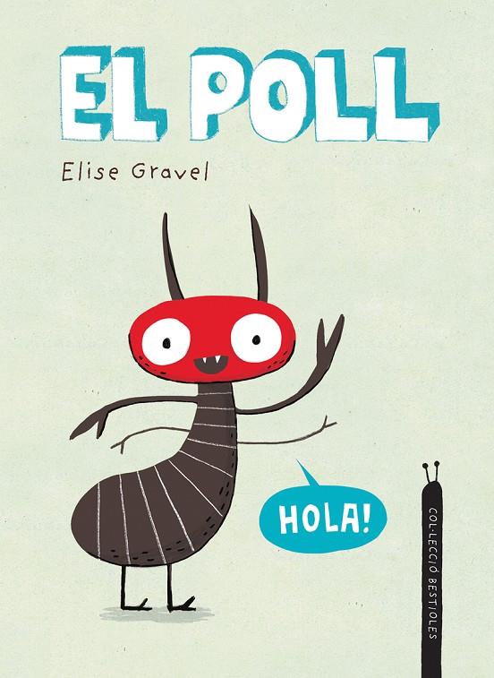 EL POLL | 9788418599354 | GRAVEL, ELISE | Galatea Llibres | Librería online de Reus, Tarragona | Comprar libros en catalán y castellano online