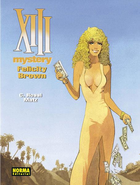 XIII MYSTERE 9. FELICITY BROWN | 9788467933291 | ROSSI - MATZ | Galatea Llibres | Llibreria online de Reus, Tarragona | Comprar llibres en català i castellà online