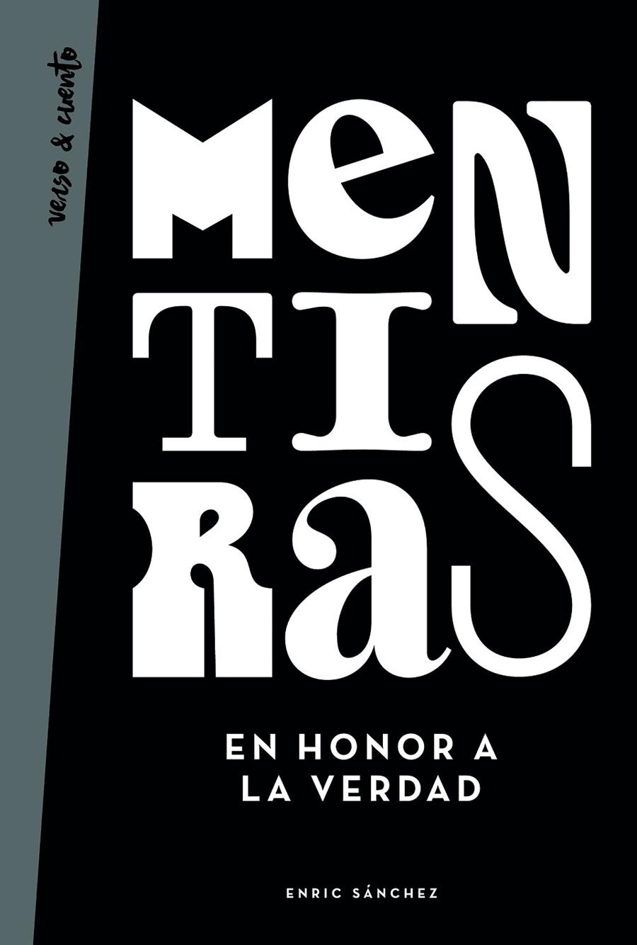 MENTIRAS EN HONOR A LA VERDAD | 9788403519343 | SÁNCHEZ, ENRIC | Galatea Llibres | Librería online de Reus, Tarragona | Comprar libros en catalán y castellano online