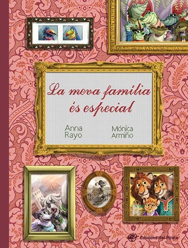 LA MEVA FAMILIA ES ESPECIAL | 9788417207175 | RAYO, ANNA | Galatea Llibres | Librería online de Reus, Tarragona | Comprar libros en catalán y castellano online