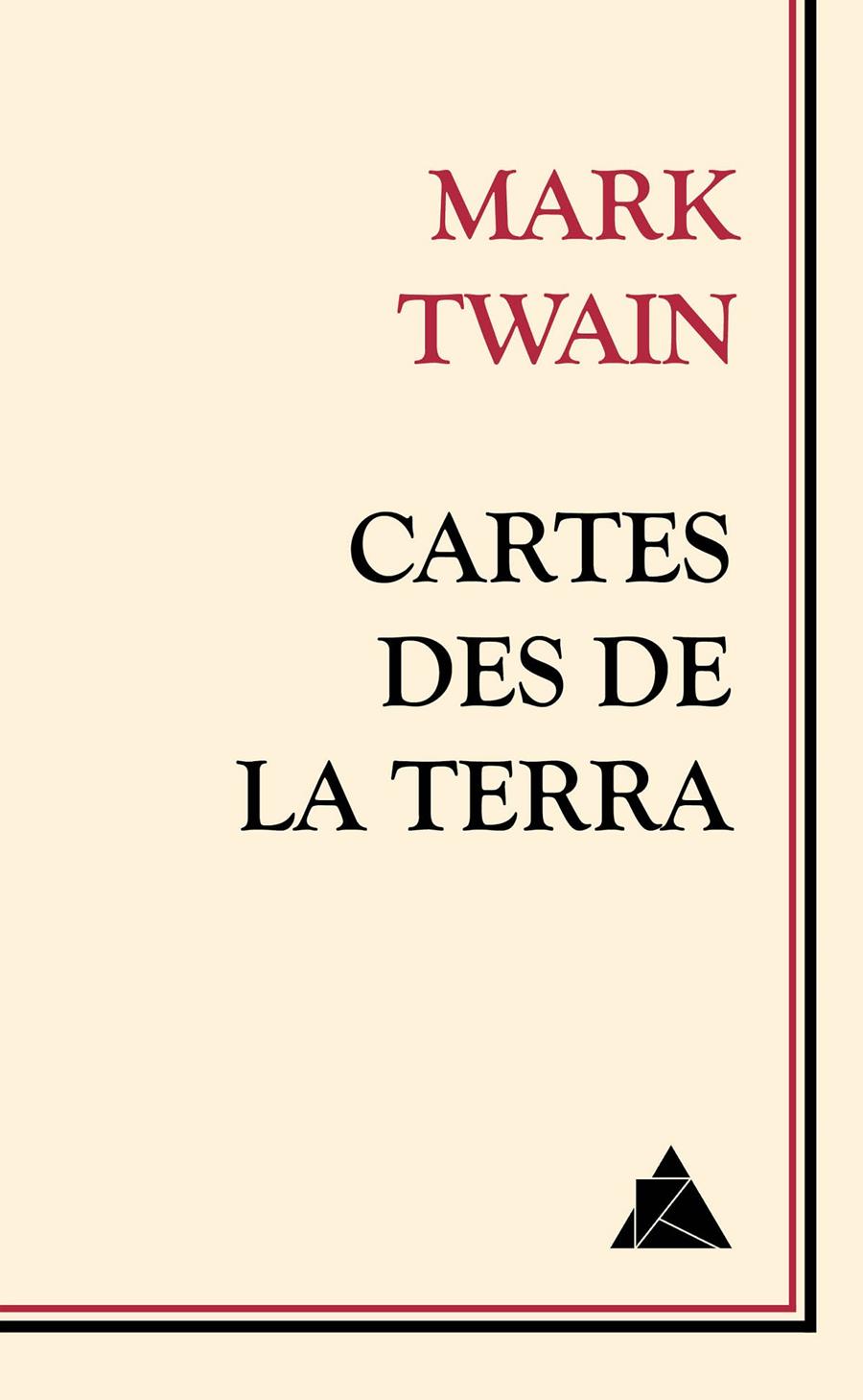 CARTES DES DE LA TERRA | 9788416222117 | TWAIN, MARK | Galatea Llibres | Librería online de Reus, Tarragona | Comprar libros en catalán y castellano online