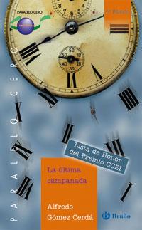 LA ULTIMA CAMPANADA | 9788421637043 | GOMEZ CERDA, ALFREDO | Galatea Llibres | Llibreria online de Reus, Tarragona | Comprar llibres en català i castellà online