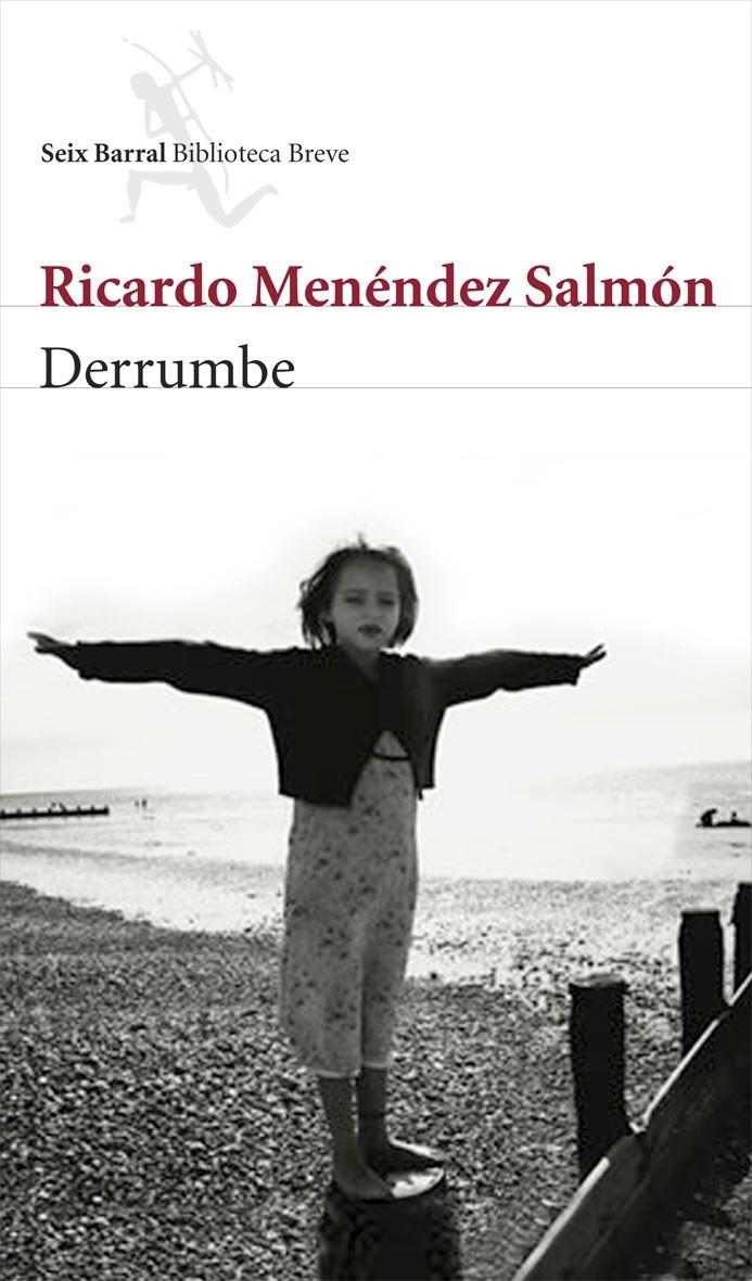 DERRUMBE | 9788432212567 | MENENDEZ SALMON, RICARDO | Galatea Llibres | Librería online de Reus, Tarragona | Comprar libros en catalán y castellano online