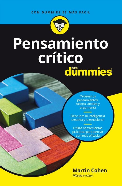 PENSAMIENTO CRÍTICO PARA DUMMIES | 9788432905872 | COHEN, MARTIN | Galatea Llibres | Librería online de Reus, Tarragona | Comprar libros en catalán y castellano online