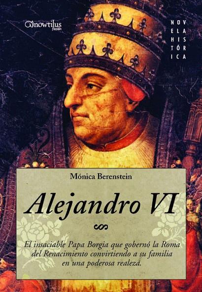 ALEJANDRO VI | 9788497633253 | BERENSTEIN, MONICA | Galatea Llibres | Librería online de Reus, Tarragona | Comprar libros en catalán y castellano online