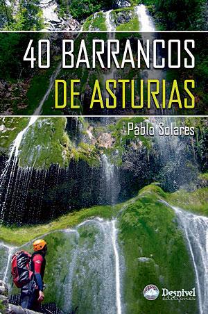 40 BARRANCOS DE ASTURIAS | 9788498291285 | SOLARES, PABLO | Galatea Llibres | Librería online de Reus, Tarragona | Comprar libros en catalán y castellano online