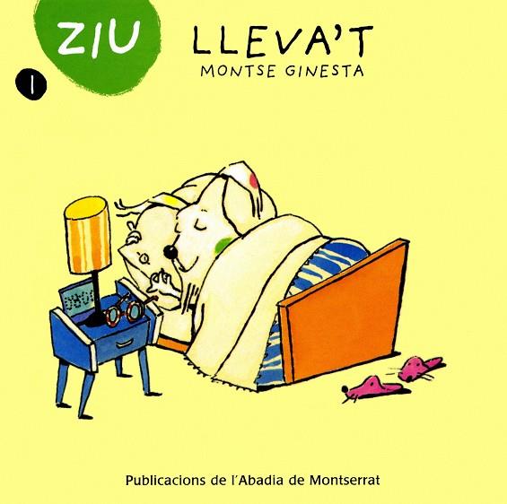ZIU LLEVA'T | 9788484156260 | GINESTA, MONTSE | Galatea Llibres | Librería online de Reus, Tarragona | Comprar libros en catalán y castellano online