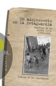 ADOLESCENTE EN LA RETAGUARDIA, UN | 9788474907780 | GIL, PLACIDO | Galatea Llibres | Librería online de Reus, Tarragona | Comprar libros en catalán y castellano online
