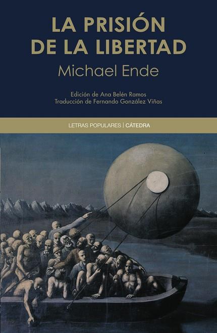 LA PRISIÓN DE LA LIBERTAD | 9788437645223 | ENDE, MICHAEL | Galatea Llibres | Llibreria online de Reus, Tarragona | Comprar llibres en català i castellà online