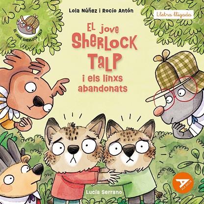 EL JOVE SHERLOCK TALP I ELS LINXS ABANDONATS | 9788447955855 | ANTÓN BLANCO, ROCÍO/NÚÑEZ MADRID, LOLA | Galatea Llibres | Llibreria online de Reus, Tarragona | Comprar llibres en català i castellà online