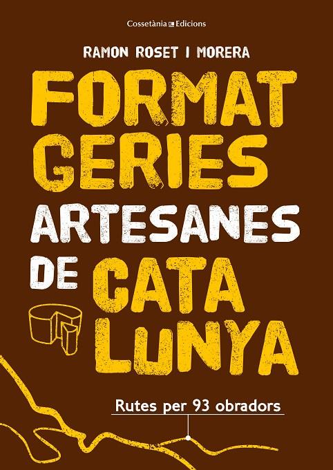 FORMATGERIES ARTESANES DE CATALUNYA | 9788490348765 | ROSET I MORERA , RAMON | Galatea Llibres | Librería online de Reus, Tarragona | Comprar libros en catalán y castellano online