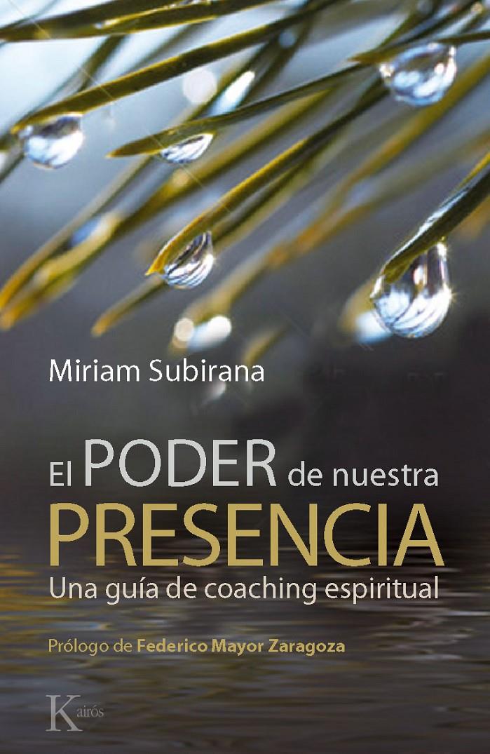 EL PODER DE NUESTRA PRESENCIA | 9788499881362 | SUBIRANA VILANOVA, MIRIAM | Galatea Llibres | Librería online de Reus, Tarragona | Comprar libros en catalán y castellano online