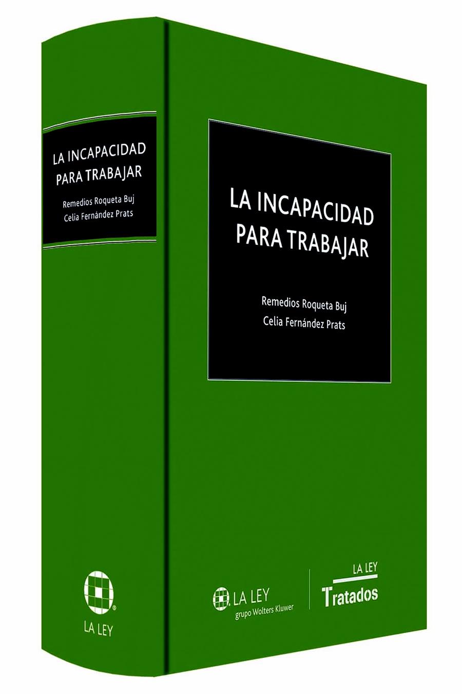 LA INCAPACIDAD PARA TRABAJAR | 9788490202623 | ROQUETA BUJ, REMEDIOS / FERNÁNDEZ PRATS, CELIA | Galatea Llibres | Librería online de Reus, Tarragona | Comprar libros en catalán y castellano online