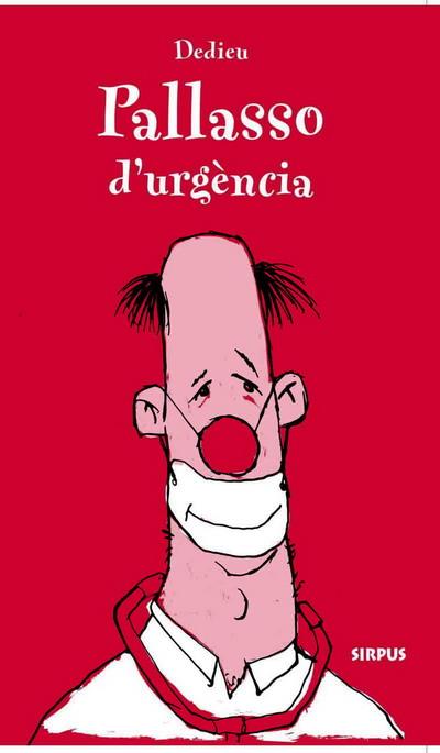 PALLASSO D'URGÈNCIA | 9788496483972 | DEDIEU, THIERRY | Galatea Llibres | Librería online de Reus, Tarragona | Comprar libros en catalán y castellano online