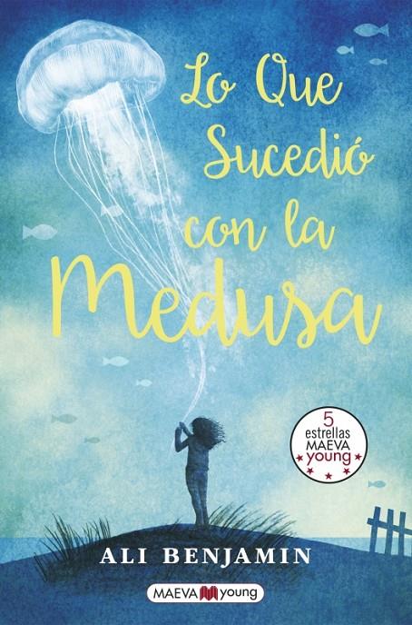 LO QUE SUCEDIÓ CON LA MEDUSA | 9788416690077 | BENJAMIN, ALI | Galatea Llibres | Llibreria online de Reus, Tarragona | Comprar llibres en català i castellà online