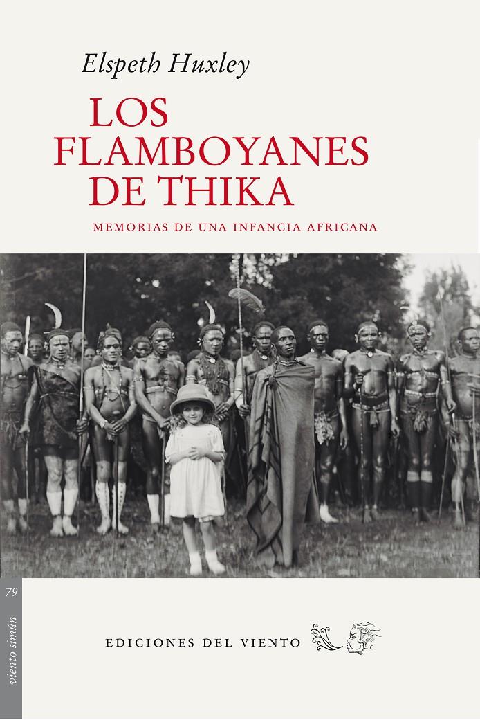 LOS FLAMBOYANES DE THIKA | 9788415374541 | HUXLEY, ELSPETH | Galatea Llibres | Librería online de Reus, Tarragona | Comprar libros en catalán y castellano online