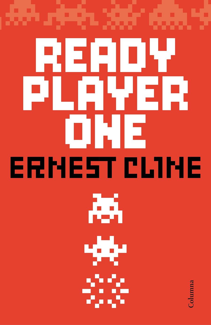 READY PLAYER ONE (CAT) | 9788466420921 | CLINE, ERNEST | Galatea Llibres | Llibreria online de Reus, Tarragona | Comprar llibres en català i castellà online