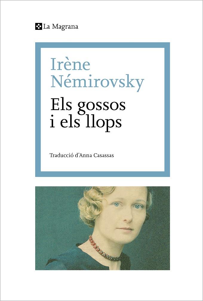 ELS GOSSOS I ELS LLOPS | 9788419334114 | NÉMIROVSKY, IRÈNE | Galatea Llibres | Librería online de Reus, Tarragona | Comprar libros en catalán y castellano online