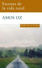 ESCENAS DE LA VIDA RURAL | 9788498413779 | OZ, AMOS | Galatea Llibres | Librería online de Reus, Tarragona | Comprar libros en catalán y castellano online