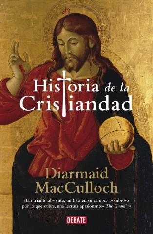 HISTORIA DE LA CRISTIANDAD | 9788499920122 | MACCULLOCH, DIARMAID | Galatea Llibres | Llibreria online de Reus, Tarragona | Comprar llibres en català i castellà online