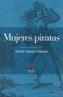 MUJERES PIRATAS | 9788496107267 | VAZQUEZ CHAMORRO, GERMAN | Galatea Llibres | Llibreria online de Reus, Tarragona | Comprar llibres en català i castellà online