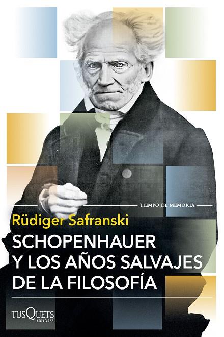 SCHOPENHAUER Y LOS AÑOS SALVAJES DE LA FILOSOFÍA | 9788411075732 | SAFRANSKI, RÜDIGER | Galatea Llibres | Llibreria online de Reus, Tarragona | Comprar llibres en català i castellà online