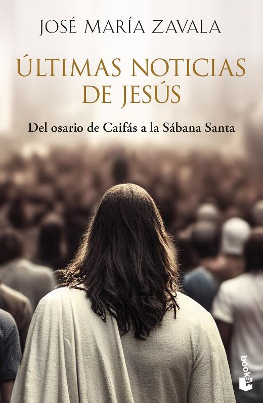 ÚLTIMAS NOTICIAS DE JESÚS | 9788467080629 | ZAVALA, JOSÉ MARÍA | Galatea Llibres | Llibreria online de Reus, Tarragona | Comprar llibres en català i castellà online