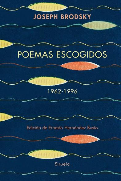 POEMAS ESCOGIDOS 1962-1996 | 9788410415188 | JOSEPH BRODSKY | Galatea Llibres | Librería online de Reus, Tarragona | Comprar libros en catalán y castellano online