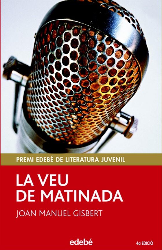 VEU DE MATINADA, LA | 9788423675678 | GISBERT, JOAN MANUEL (1949- ) | Galatea Llibres | Librería online de Reus, Tarragona | Comprar libros en catalán y castellano online