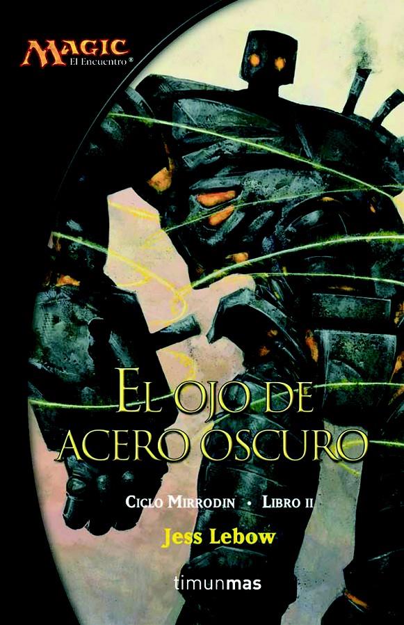 OJO DE ACERO OSCURO | 9788448034481 | LEBOW, JESS | Galatea Llibres | Librería online de Reus, Tarragona | Comprar libros en catalán y castellano online